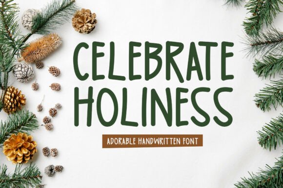 Celebrate Holiness: A Handwritten Font That Feels Like a Quiet Blessing