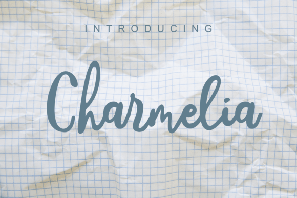 Charmelia: A Warm, Playful Script Typeface for Digital Branding