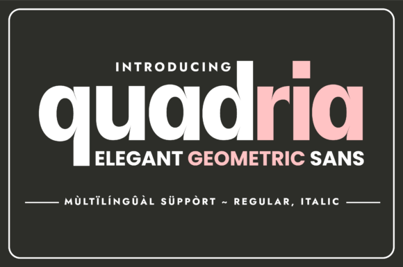 Quadria: A Modern Sans Serif Font for Handmade Brands