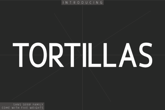 Tortillas: A Warm, Confident Sans Serif for Real Work